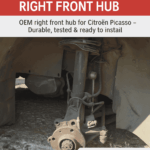 Citroën Picasso right front hub used – Brits Brothers™