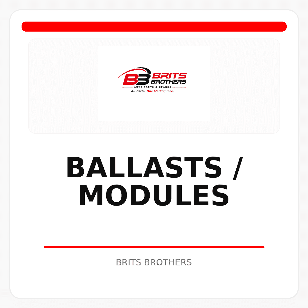 Ballasts / Modules