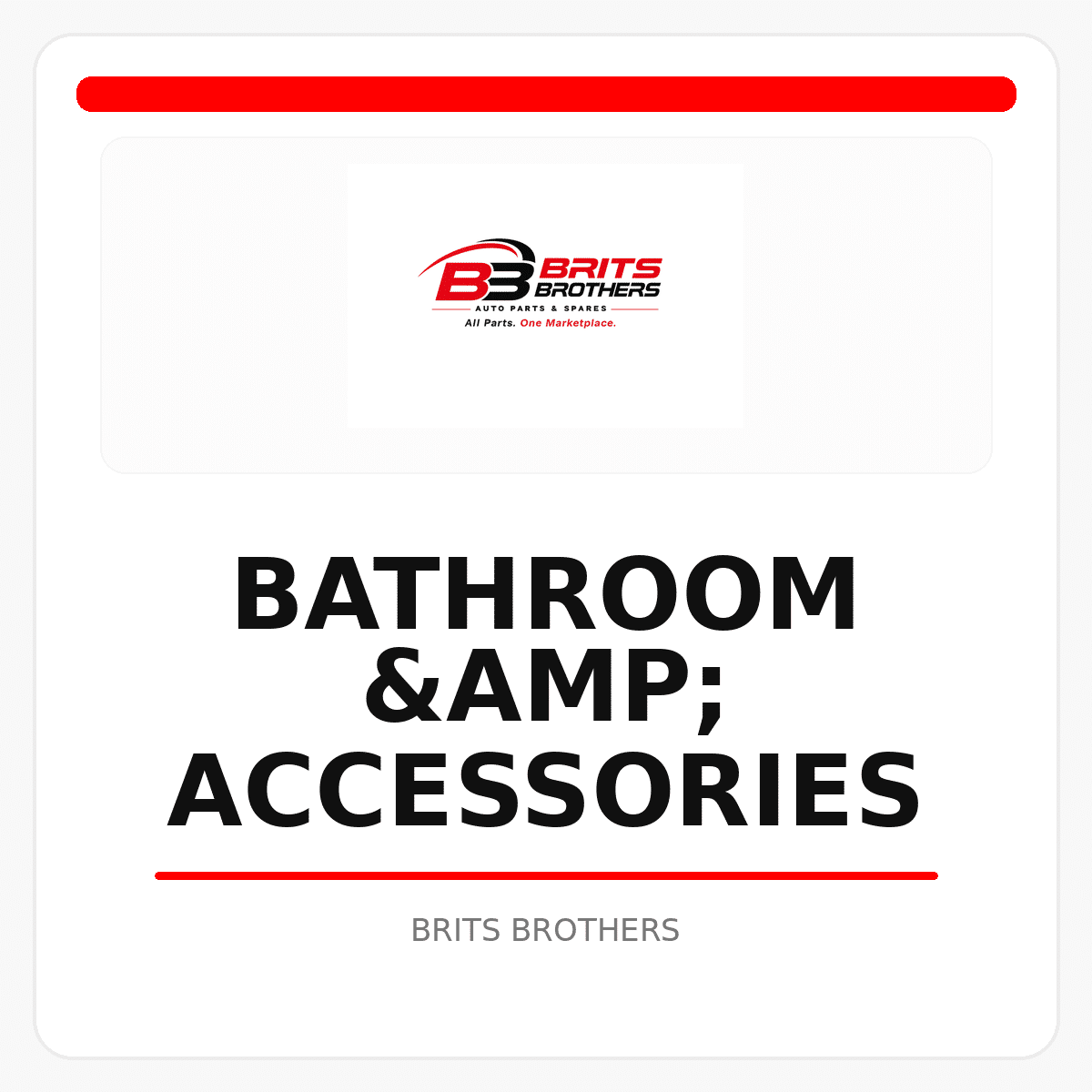 Bathroom & Accessories