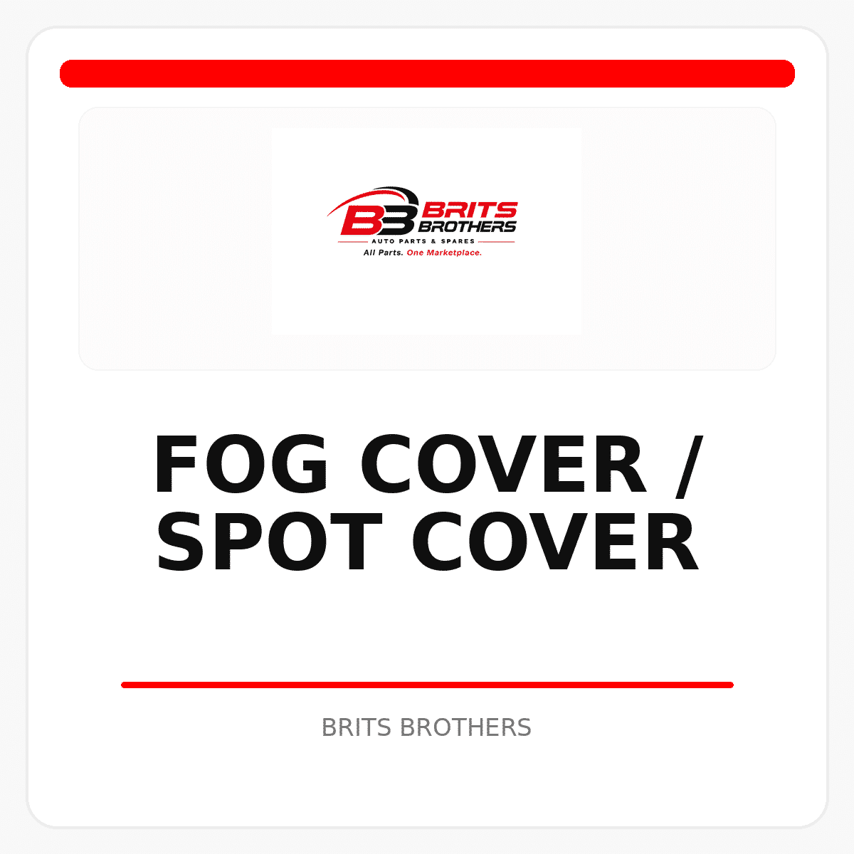 Fog Cover / Spot Cover