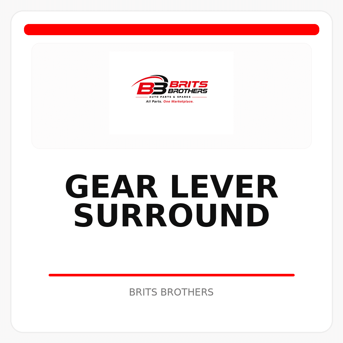 Gear Lever Surround
