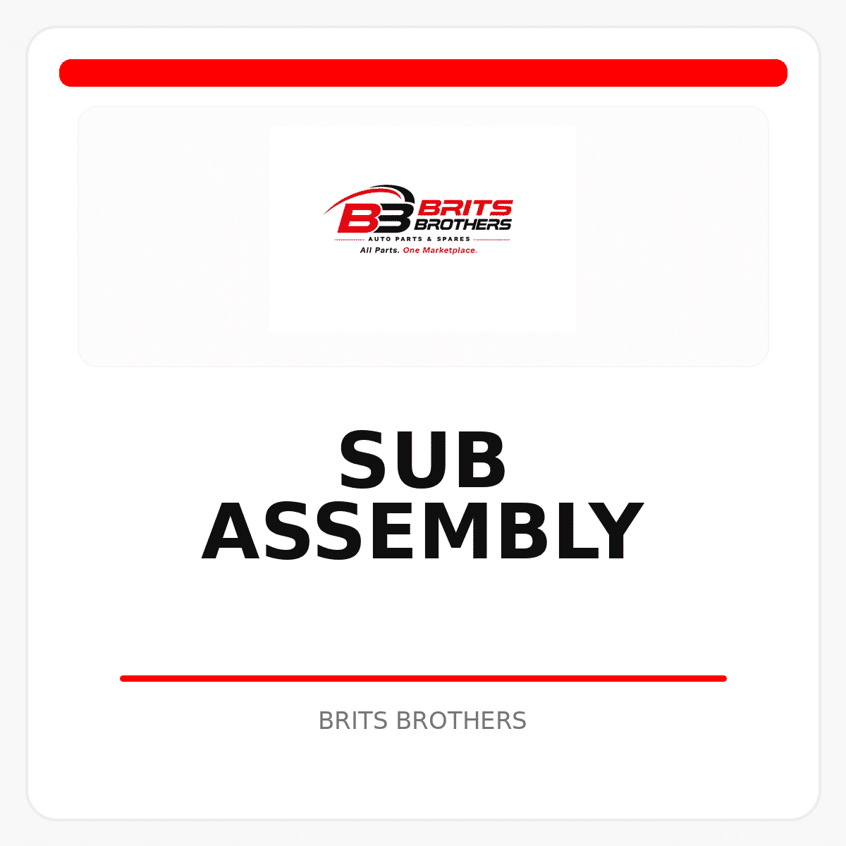 Sub Assembly